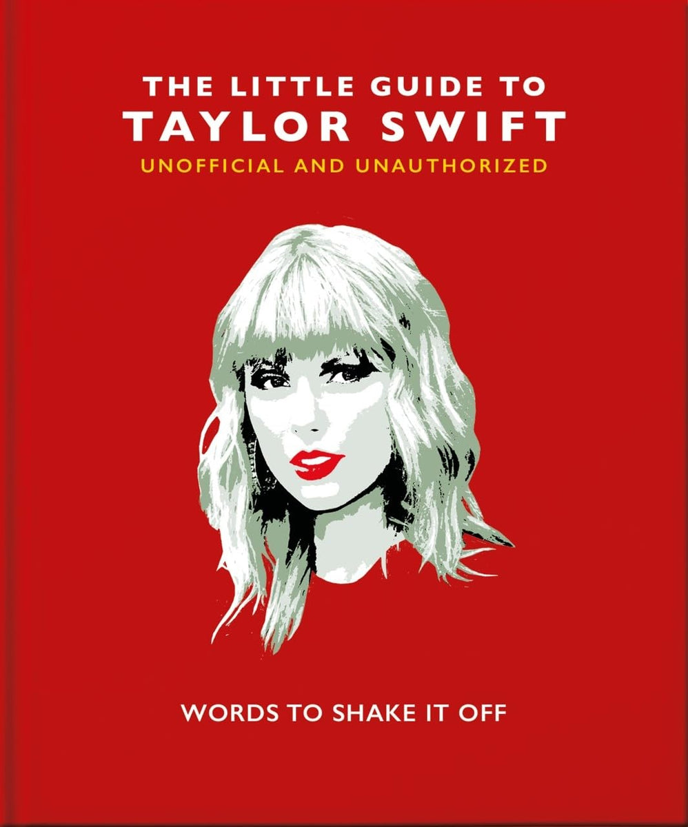 The Little Guide to Taylor Swift: Words to Shake It Off – A Little Happy