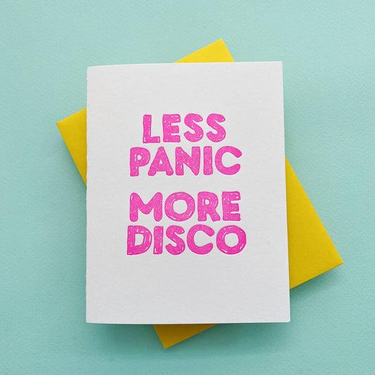 Less Panic More Disco