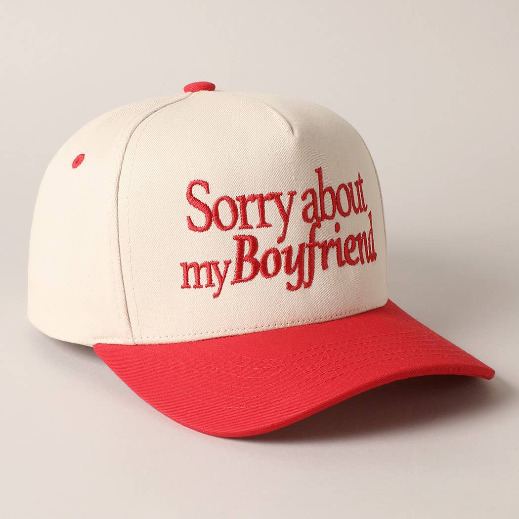 Sorry About My Boyfriend Hat