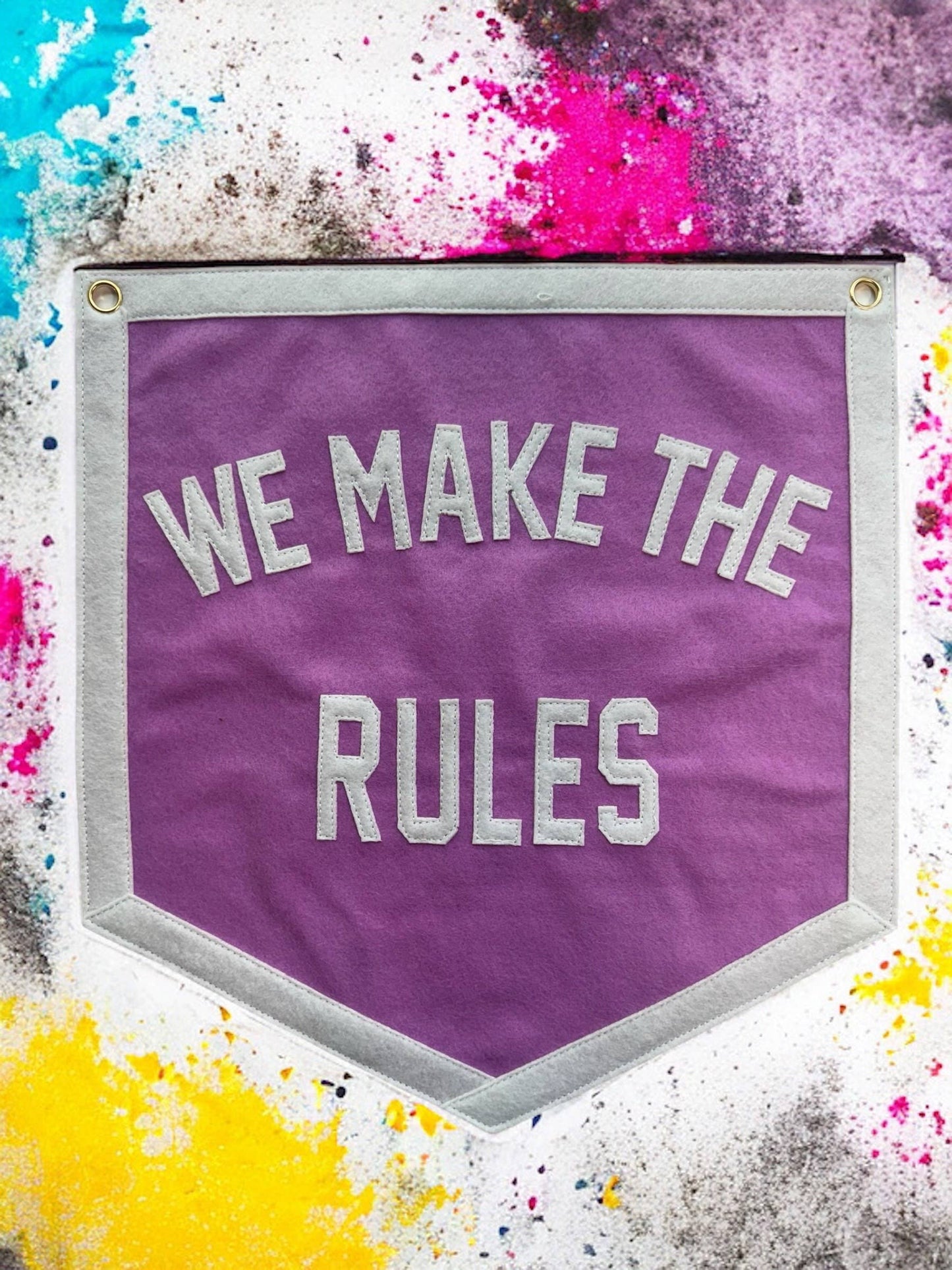 We Make The Rules Wall Pennant