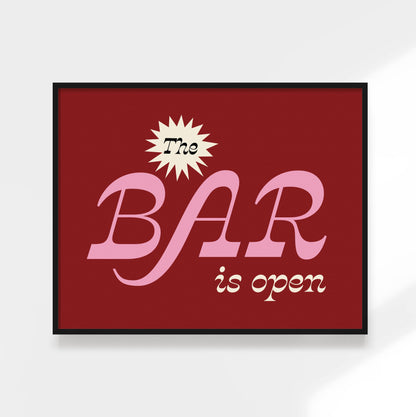 The Bar is Open Print