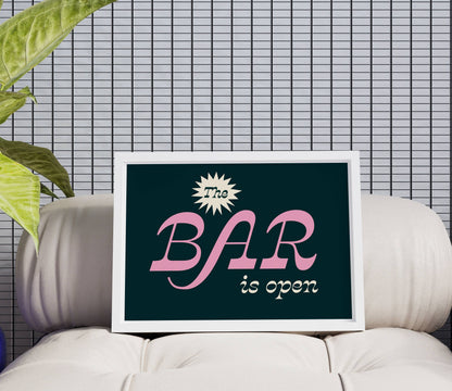 The Bar is Open Print