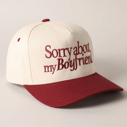 Sorry About My Boyfriend Hat