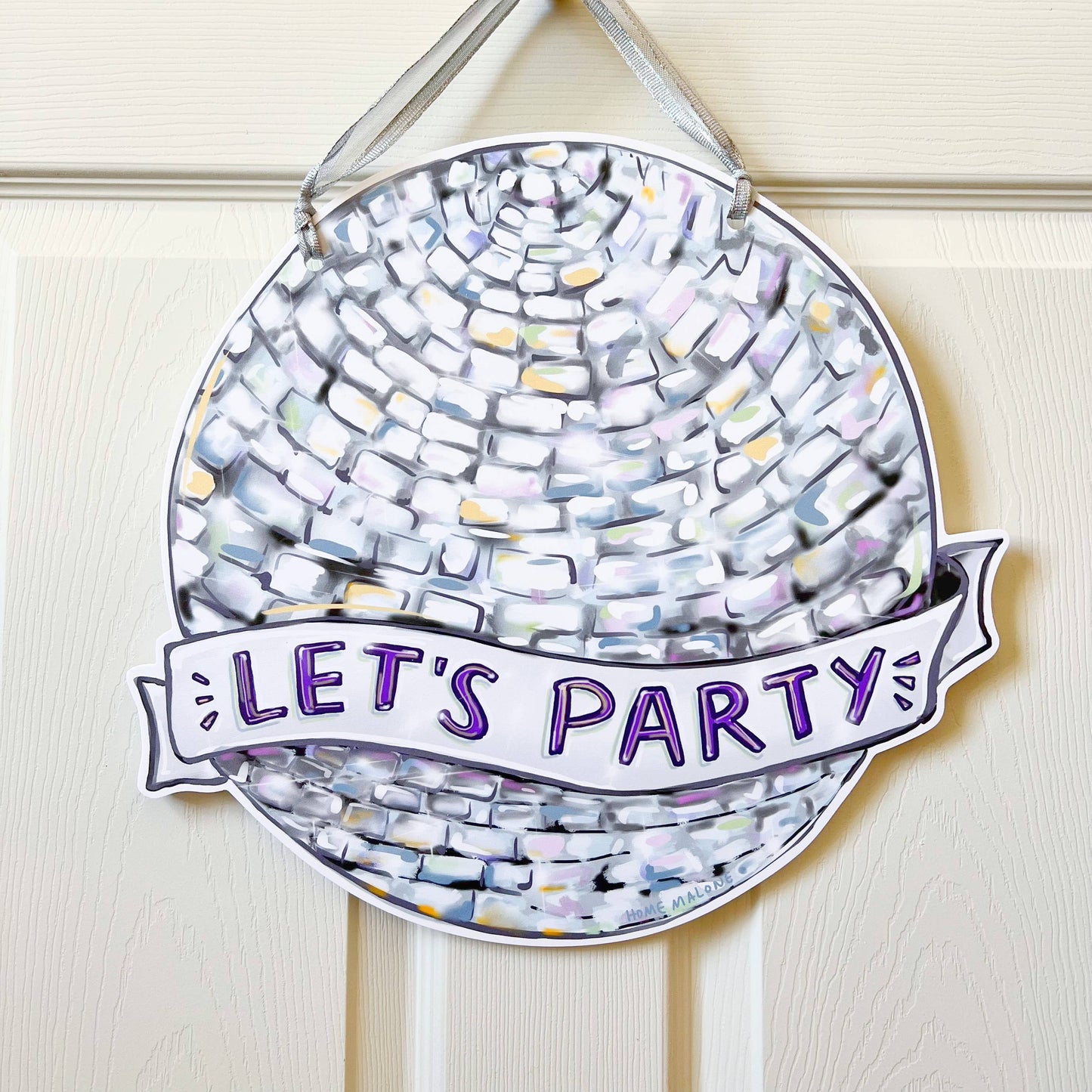 Home Malone - Disco Ball Let’s Party Door Hanger Fun Outdoor Decor Sign