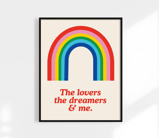 The Lovers, Dreamers & Me Print