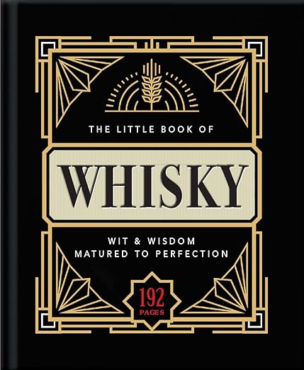 The Little Book of Whiskey: Matured to Perfection