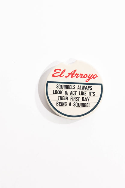 El Arroyo - Car Coaster Set - Being A Squirrel