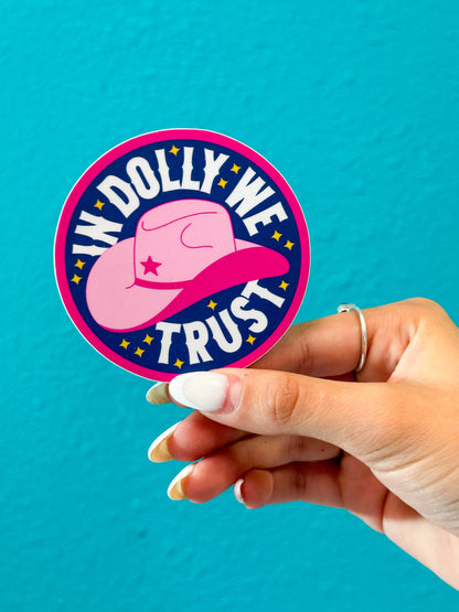 In Dolly We Trust Sticker