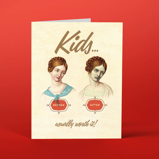 KIDS...WORTH IT Card