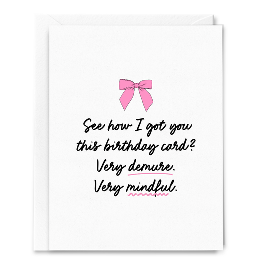 Demure Birthday Card