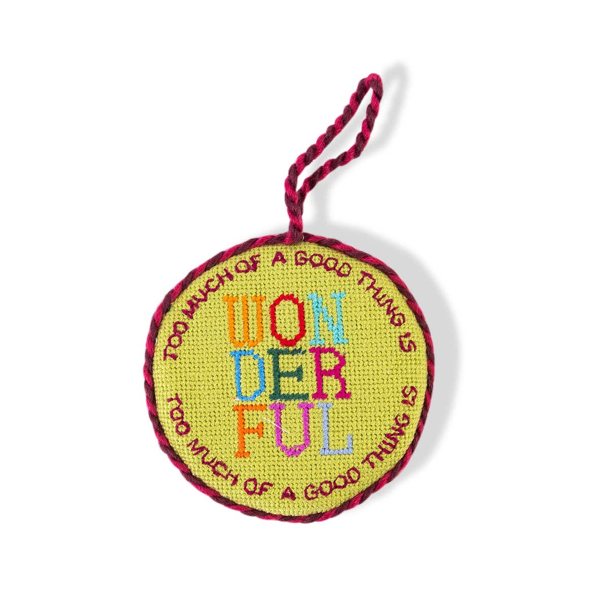 Furbish Studio - Needlepoint Ornament - Too Much