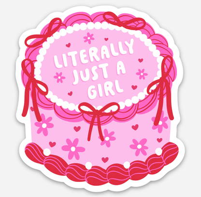 Literally Just A Girl Sticker