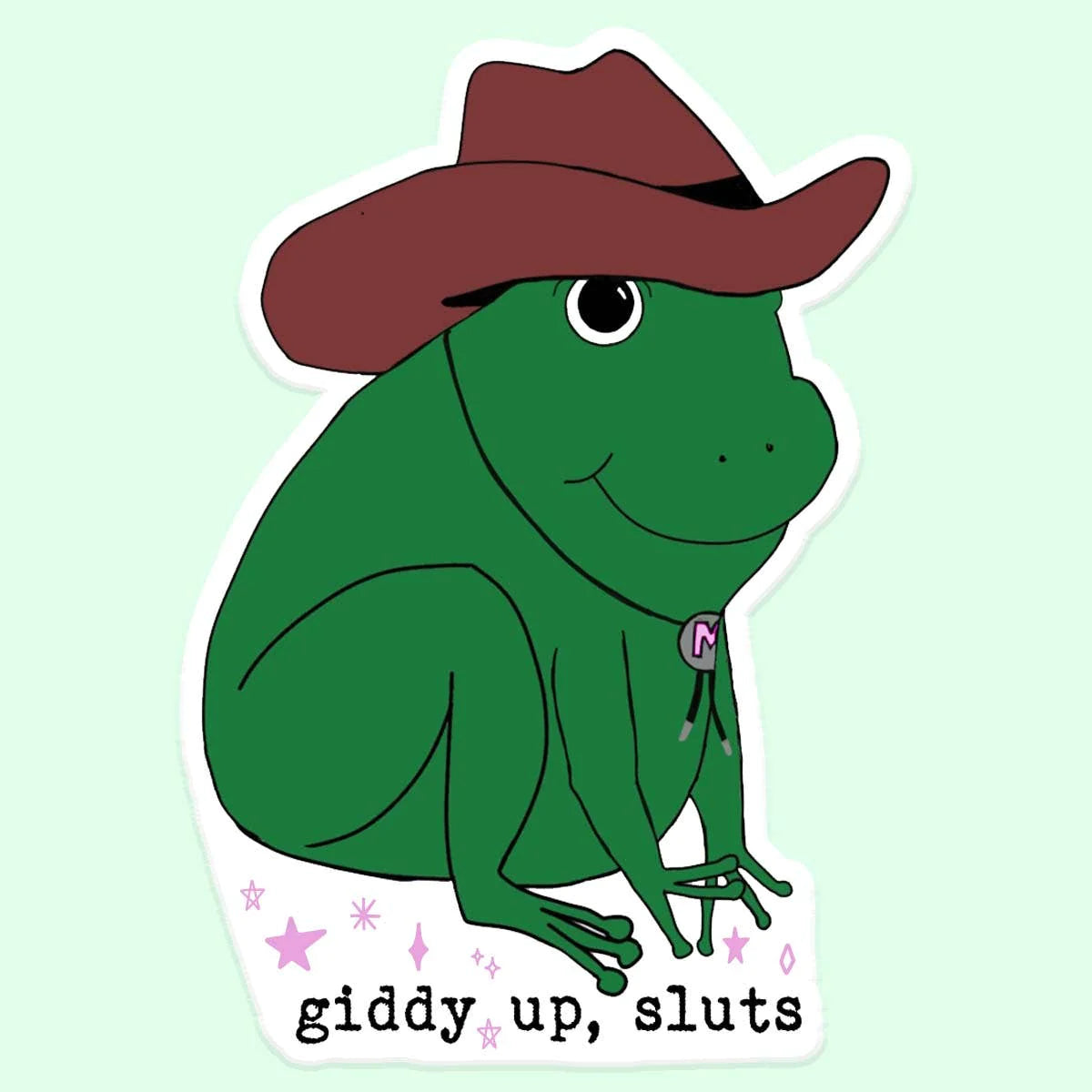 Giddy Up Sluts Sticker