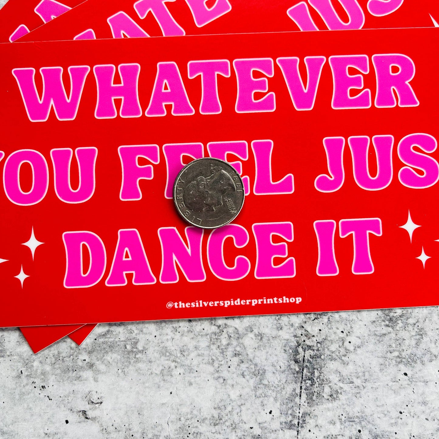 Whatever you feel just dance it Bumper Sticker