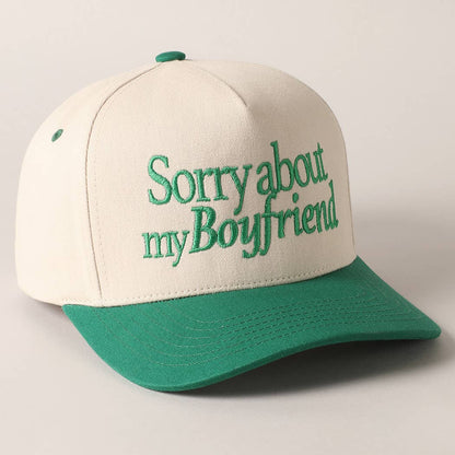 Sorry About My Boyfriend Hat