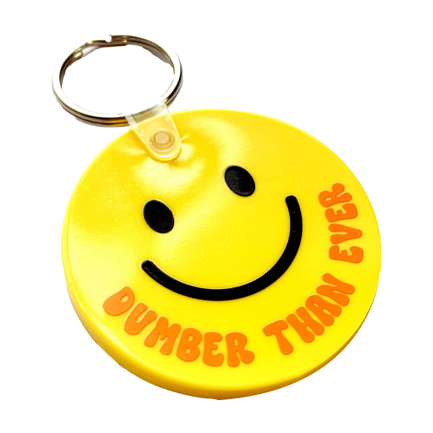 Dumber Than Ever Keychain