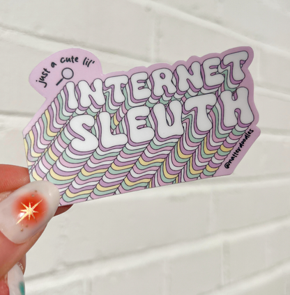 Just a Cute Lil' Internet Sleuth Sticker