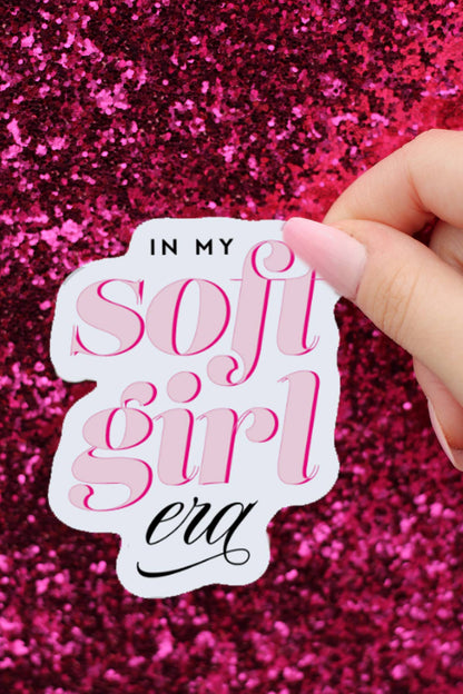 In My Soft Girl Era Sticker