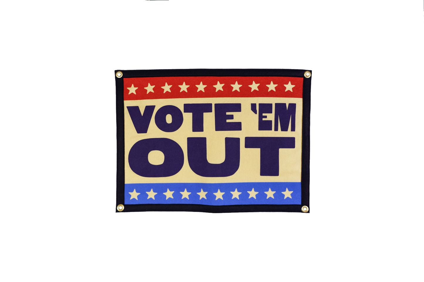 Vote Em Out Camp Banner