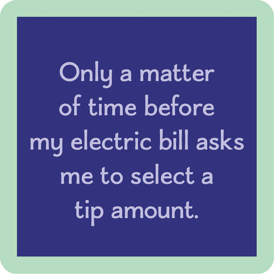 DOM Coaster - Electric Bill