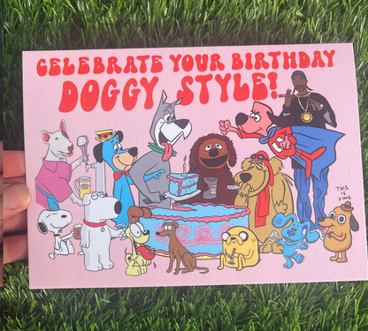 Doggy Style Birthday Card