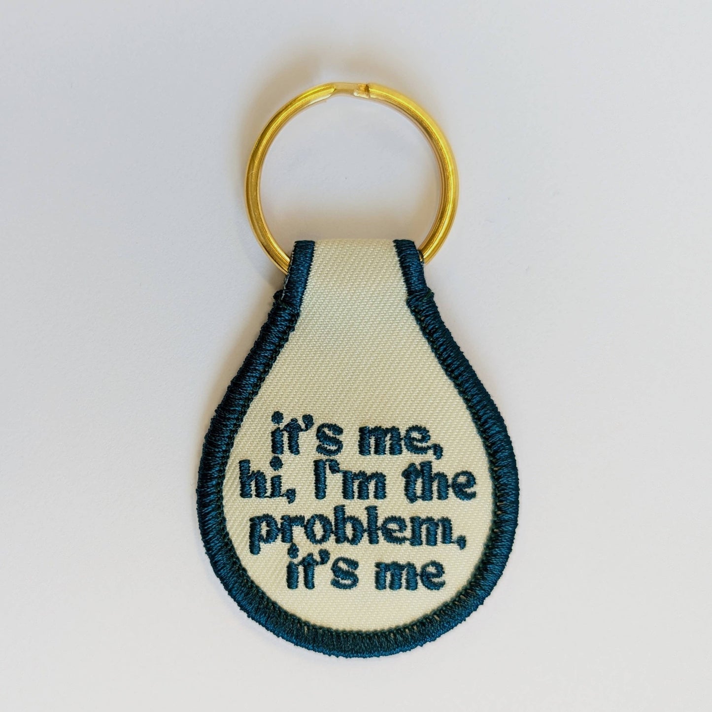 It's Me, Hi, I'm the Problem Key Tag