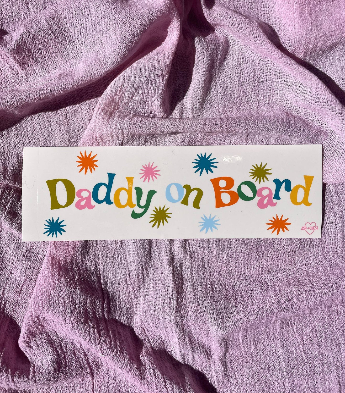 Daddy On Board Bumper Sticker