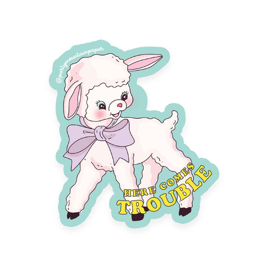 Here Comes Trouble Sticker