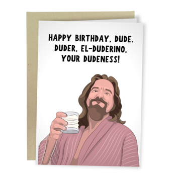 Great Lebowski - Birthday Card