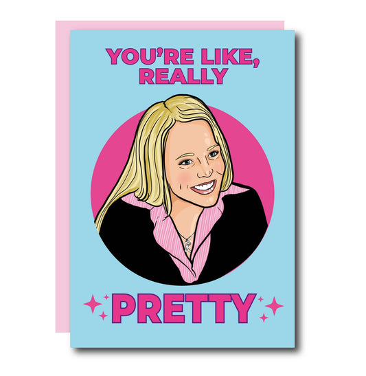 Really Pretty Regina George Meangirls Card