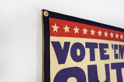 Vote Em Out Camp Banner