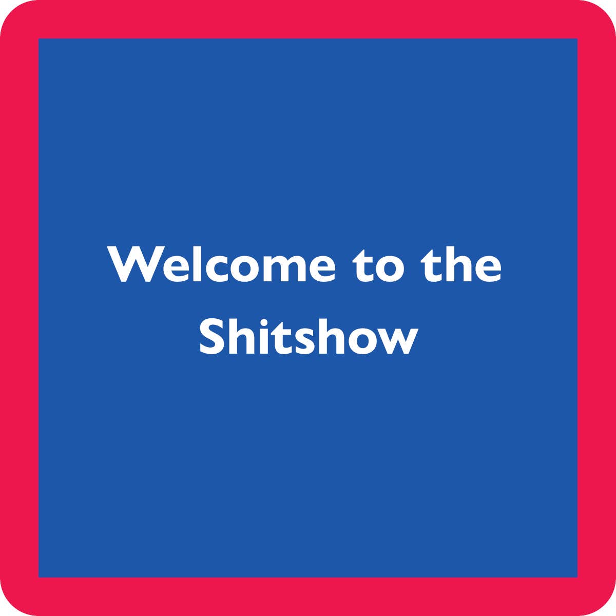 DOM Coaster - Welcome to the Shitshow