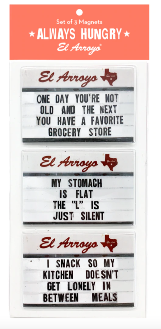 El Arroyo Magnet Set- Always Hungry