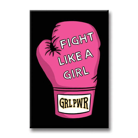 Fight Like A Girl Magnet