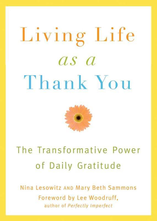 Living Life as a Thank You by Nina Lesowitz