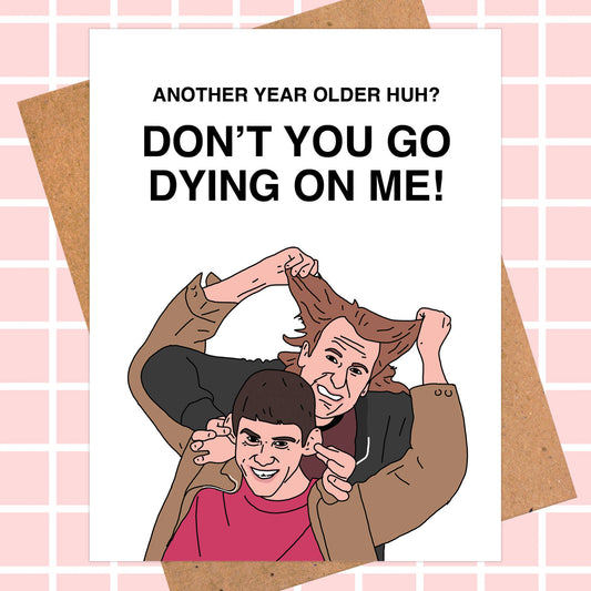 Dumb and Dumber - Birthday Card