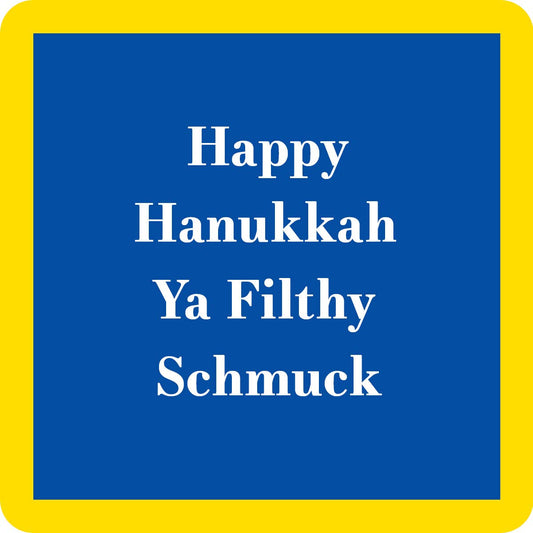 DOM Coaster - Hanukkah Filthy Schmuck